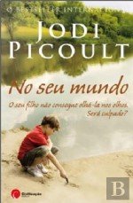 No Seu Mundo (Portuguese Edition) Jodi Picoult book