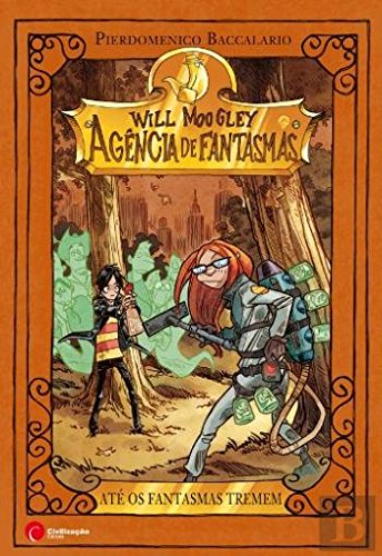 Até os Fantasmas Tremem (Portuguese Edition) Pierdomenico Baccalario book