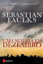 Uma Semana em Dezembro (Portuguese Edition) Sebastian Faulks book