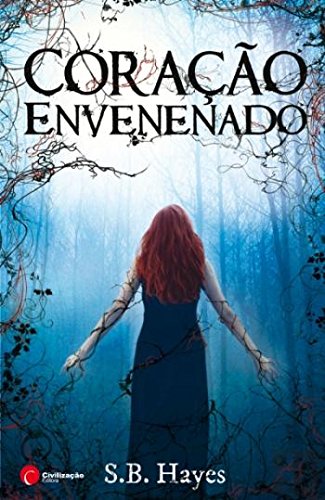 Coração Envenenado (Portuguese Edition) S. B. Hayes book