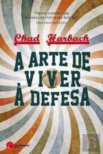 A Arte de Viver à Defesa (Portuguese Edition) Chad Harbach book