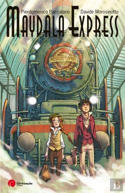 Maydala Express (Portuguese Edition) Davide Morosinotto e Pierdomenico D. Baccalario book