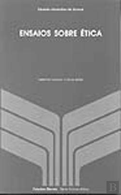 Ensaios sobre ética (Estudos Gerais) Soveral, Eduardo Abranches de book