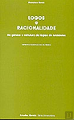 Logos e Racionalidade na génese e estrutura da lógica de Aristóteles (Portuguese Edition) Francisco Sardo book