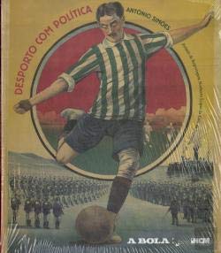 Desporto com Política nos 100 anos da República (Portuguese Edition) António Simões book