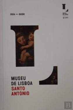 Museu de Lisboa Santo António (Bilingue Edition) INCM – Imprensa Nacional Casa da Moeda Books
