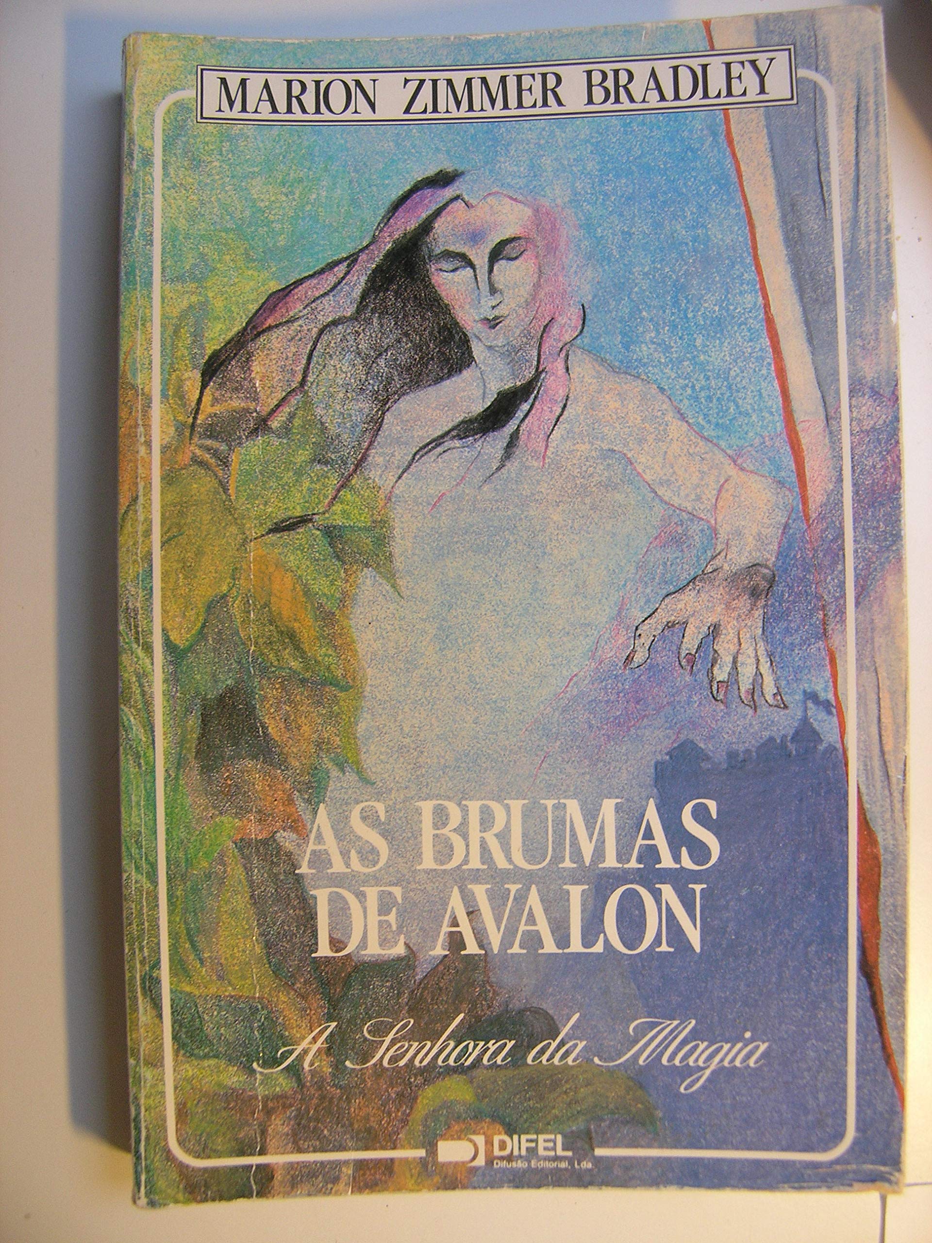 AS BRUMAS DE AVALON. A SENHORA DA MAGIA Religion & Esotericism