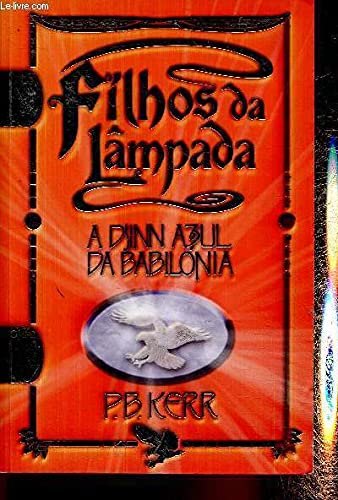 Filhos da Lampada. A djinn azul da Babilonia. Livre 2 book