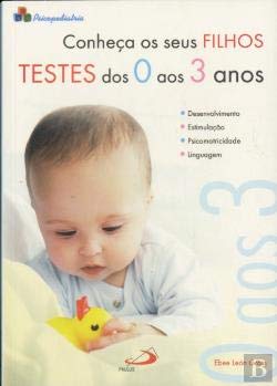 Conheça os Seus Filhos - Testes dos 0 aos 3 Anos (Portuguese Edition) Ebee Leon Gross book