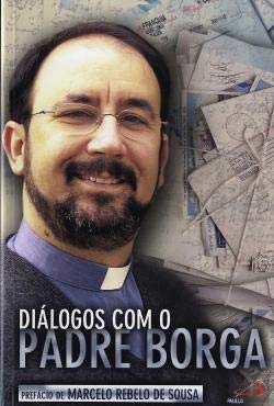 Diálogos com o Padre Borga (Portuguese Edition) Padre Borga Books