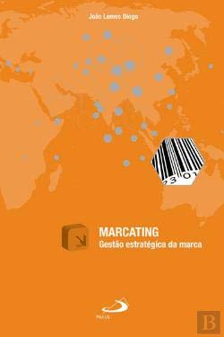 Marcating Gestão estratégica da marca (Portuguese Edition) João Lemos Diogo book