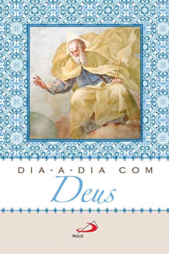 Dia-a-dia com Deus (Portuguese Edition) Paulus book