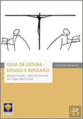 Guia de Leitura, Estudo e Reflexão (Portuguese Edition) Ricardo Figueiredo book