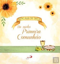 Bênçãos de Deus na Minha Primeira Comunhão (Portuguese Edition) Vários book