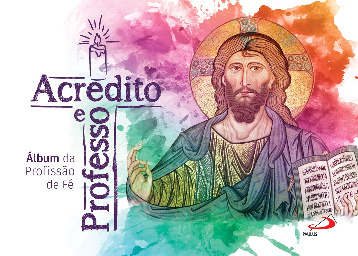 Acredito e Professo Álbum da Profissão de Fé (Portuguese Edition) Paulus book