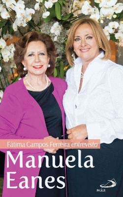 Fátima Campos Ferreira Entrevista Manuela Eanes book