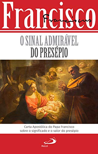 O sinal admirável do presépio (Portuguese Edition) book