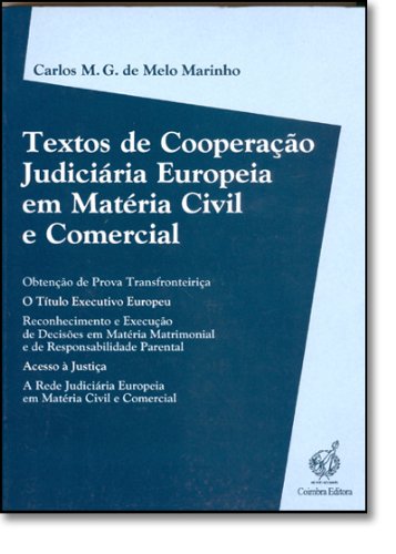 Textos de Cooperação Judiciária Europeia em Matéria Civil e Comercial book