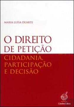 O Direito de Petição Cidadania, participação e decisão book