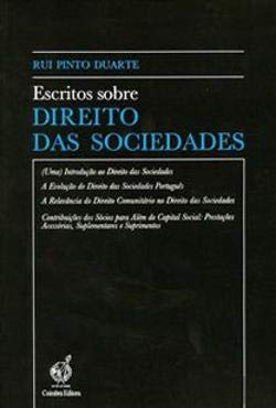 Escritos sobre Direito das Sociedades (Portuguese Edition) Rui Pinto Duarte book