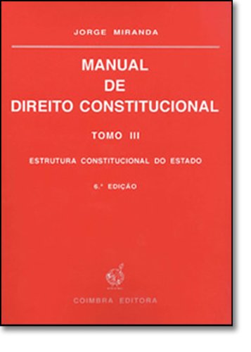 Manual De Direito Constitucional - Tomo 3 (Em Portuguese do Brasil) book