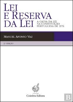 Lei e Reserva da Lei (Portuguese Edition) Manuel Afonso Vaz Books