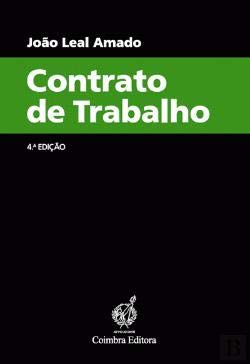 Contrato de Trabalho (Portuguese Edition) João Leal Amado book