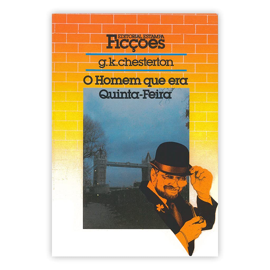 O HOMEM QUE ERA QUINTA-FEIRA DE G.K. CHESTERTON book