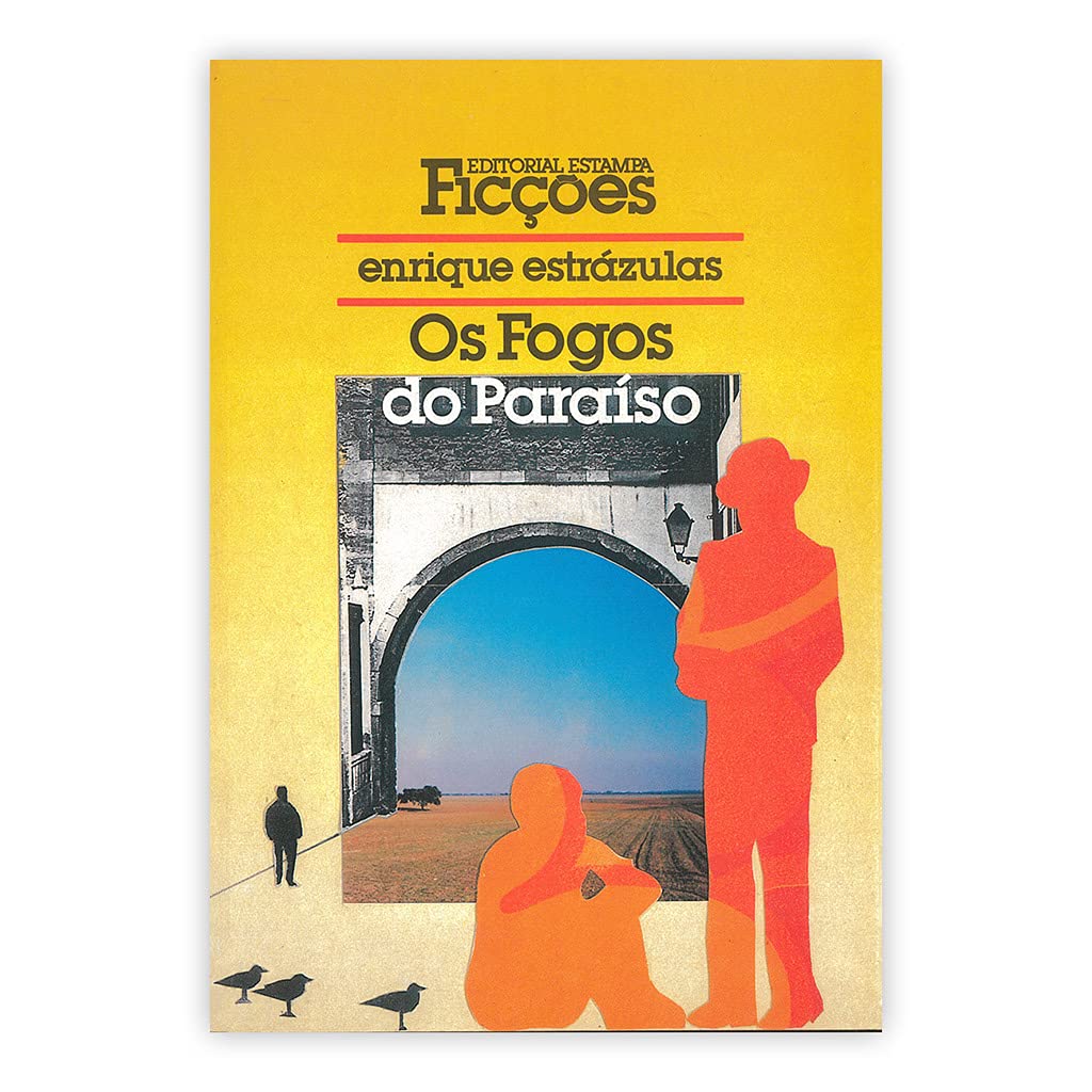 OS FOGOS DO PARAISO DE ENRIQUE ESTRAZULAS book