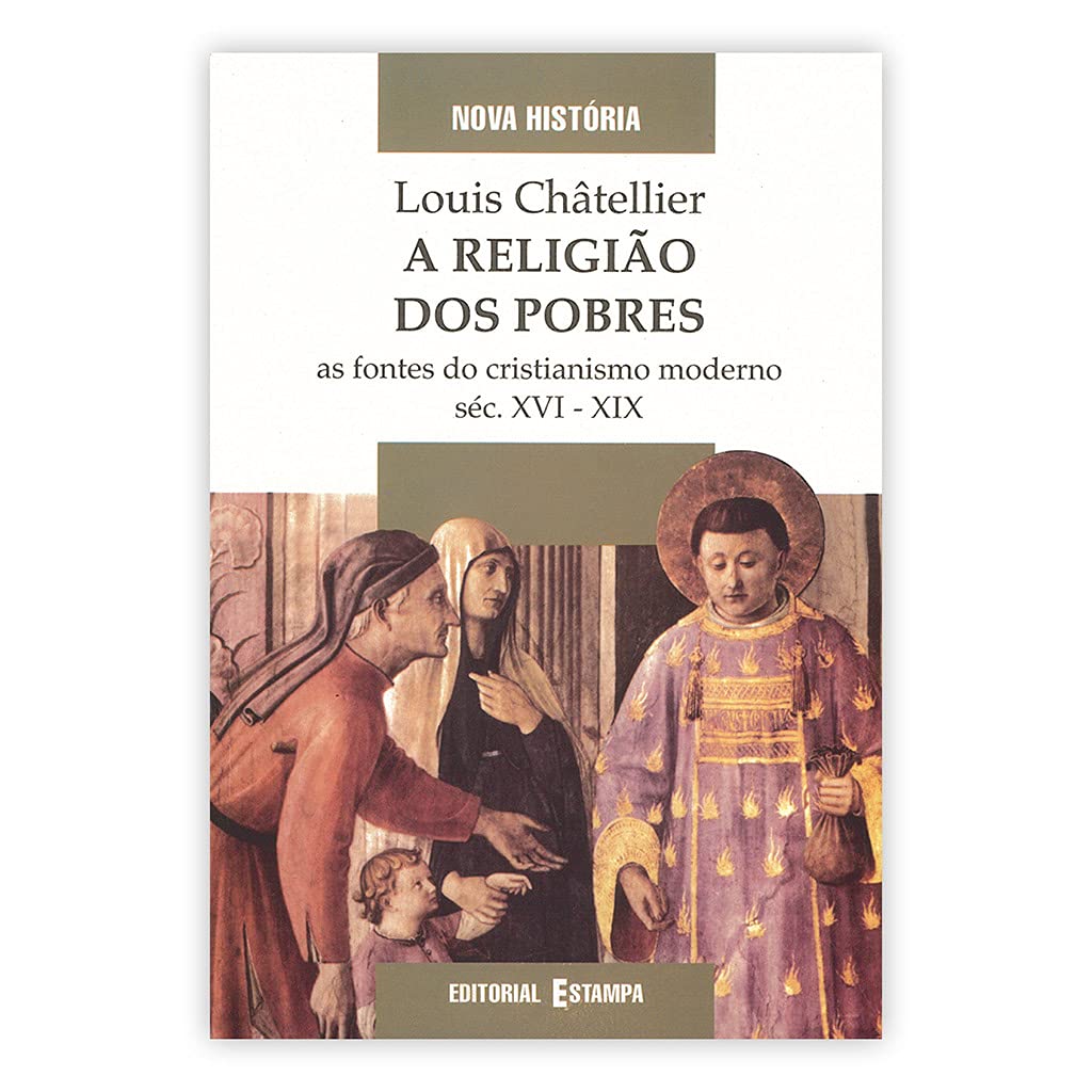 A Religião dos Pobres (Portuguese Edition) Louis Chatellier book