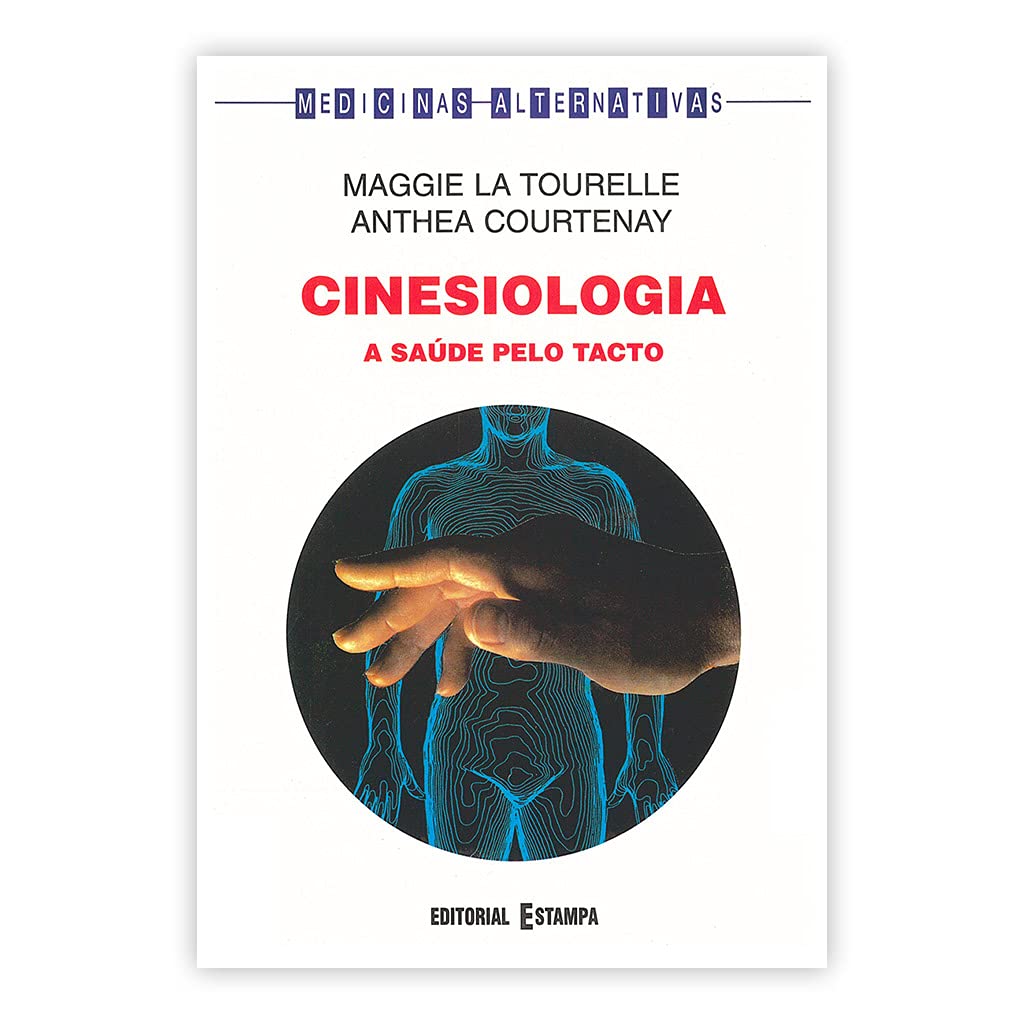 Cinesiologia (Portuguese Edition) Anthea Courtenay , Maggie La Tourelle book