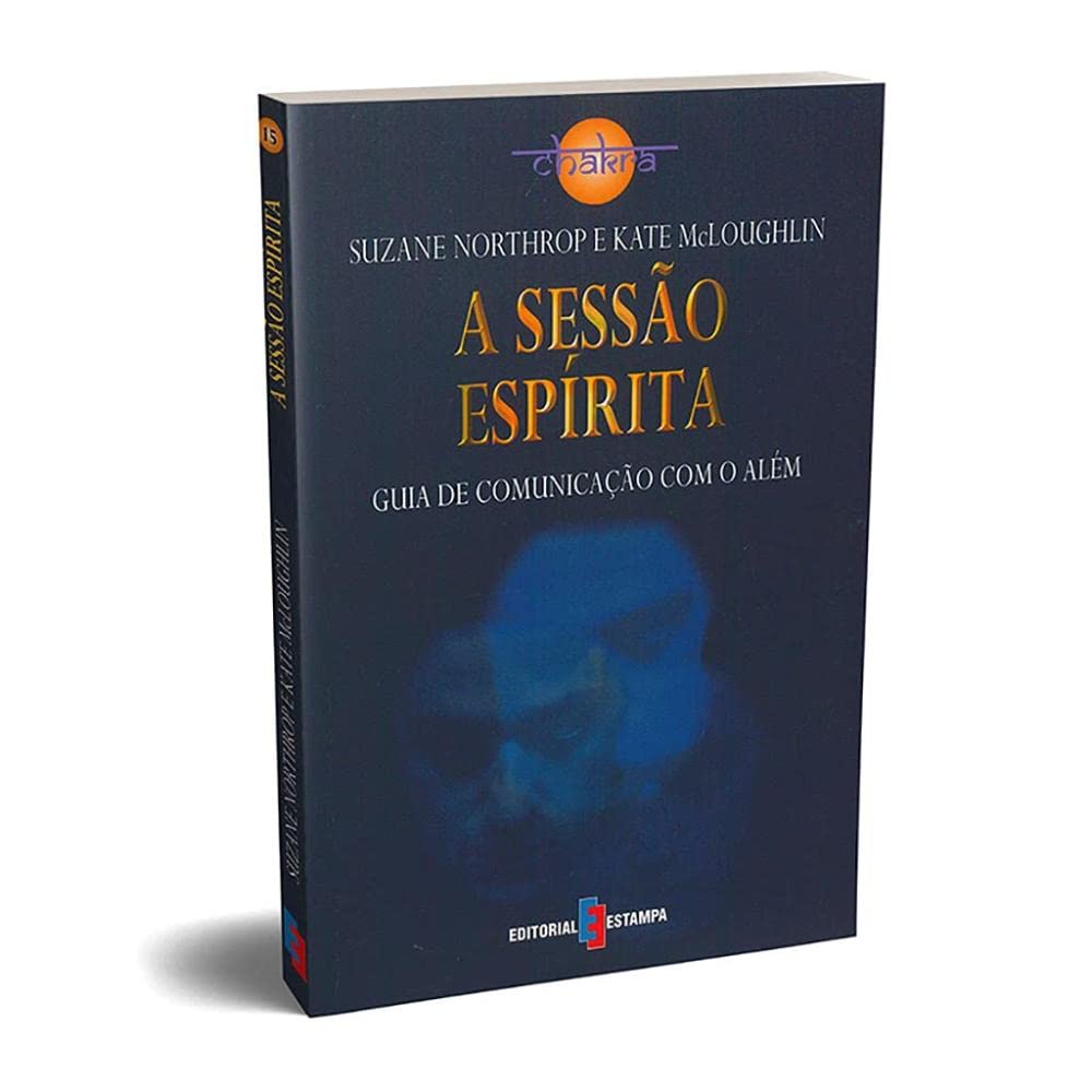 A Sessão Espírita (Portuguese Edition) Kate Mcloughlin , Suzane Northrop book