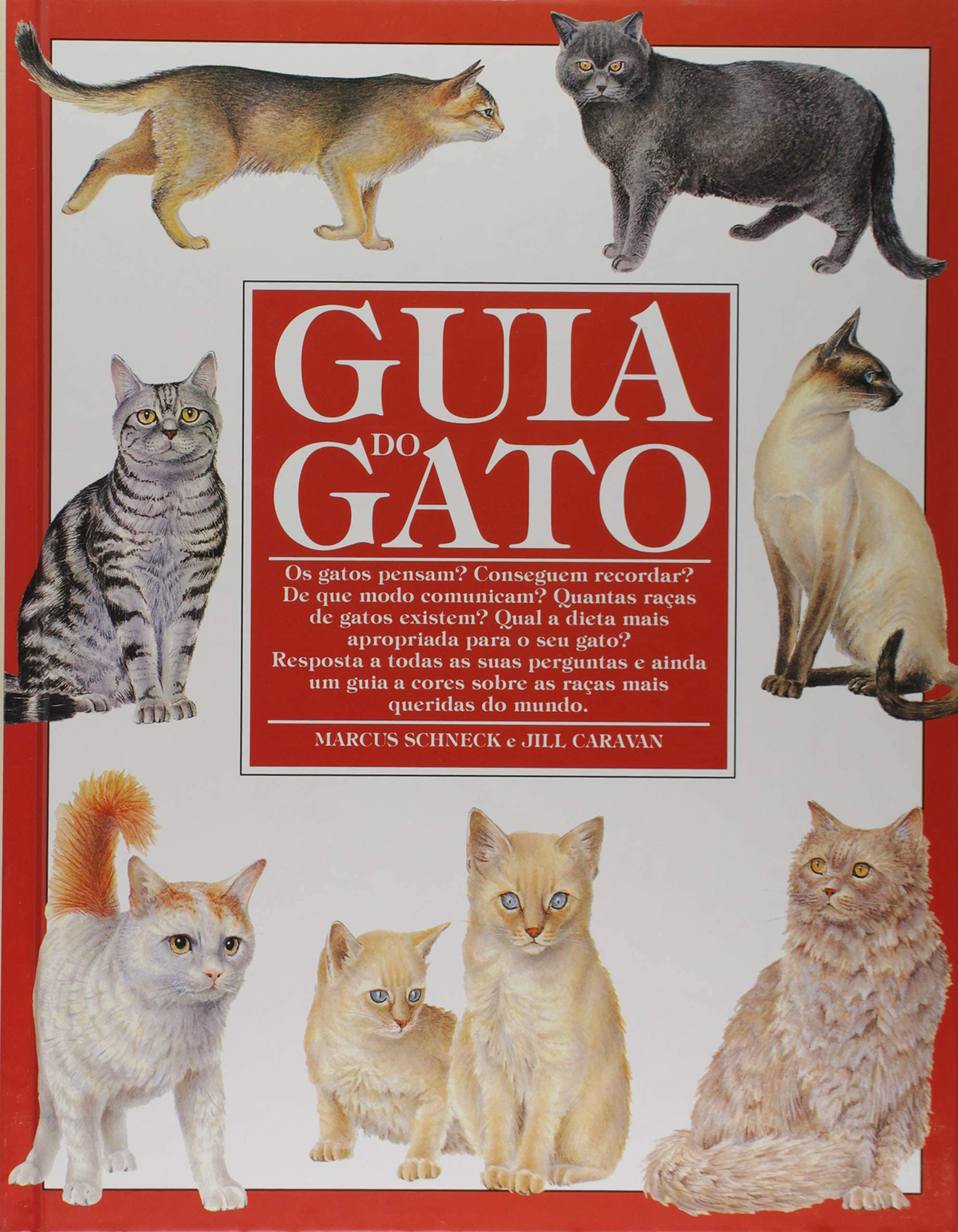 Guia do Gato (Portuguese Edition) Jill Caravan , Marcus Schneck book