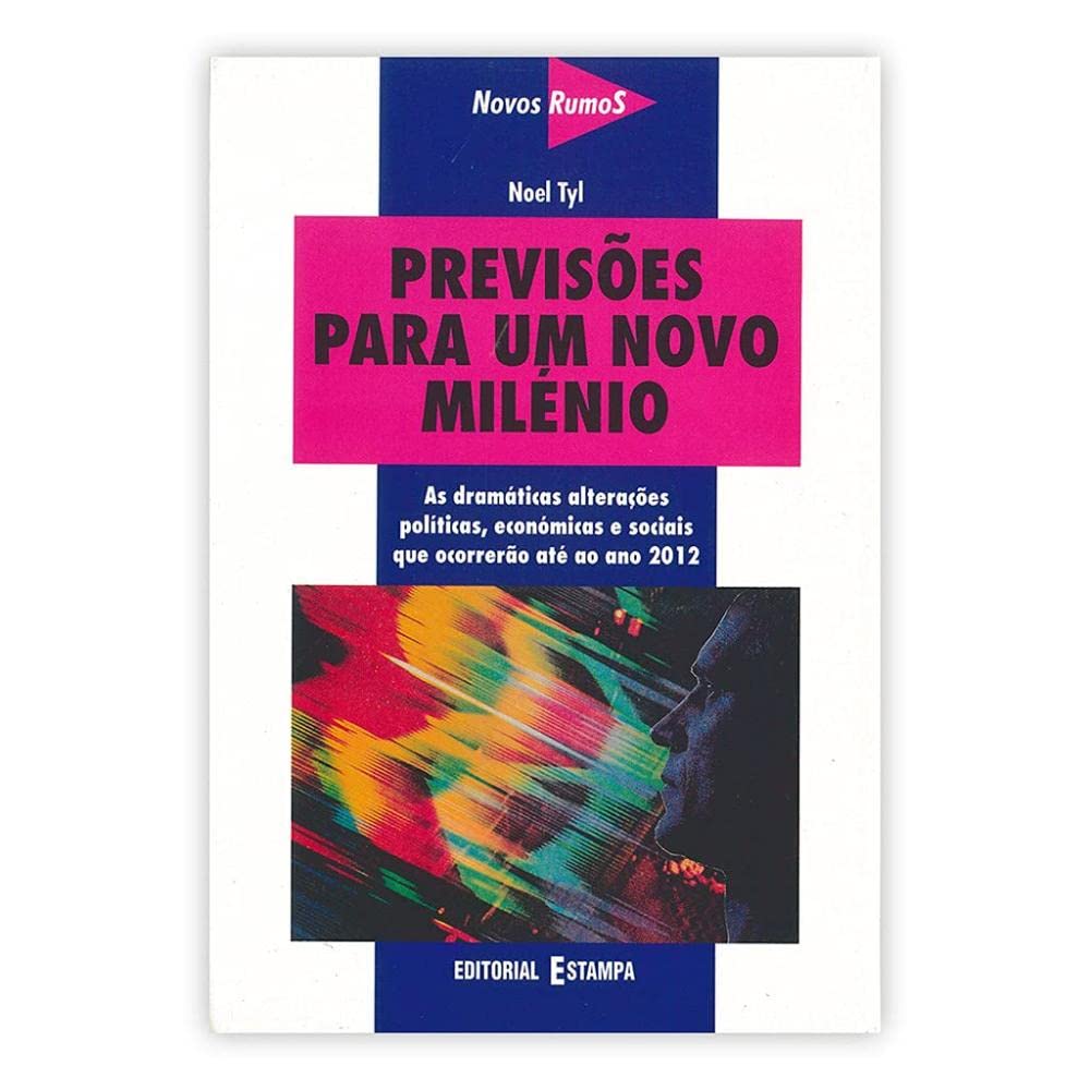 Previsões para um Novo Milénio (Portuguese Edition) Noel Tyl book