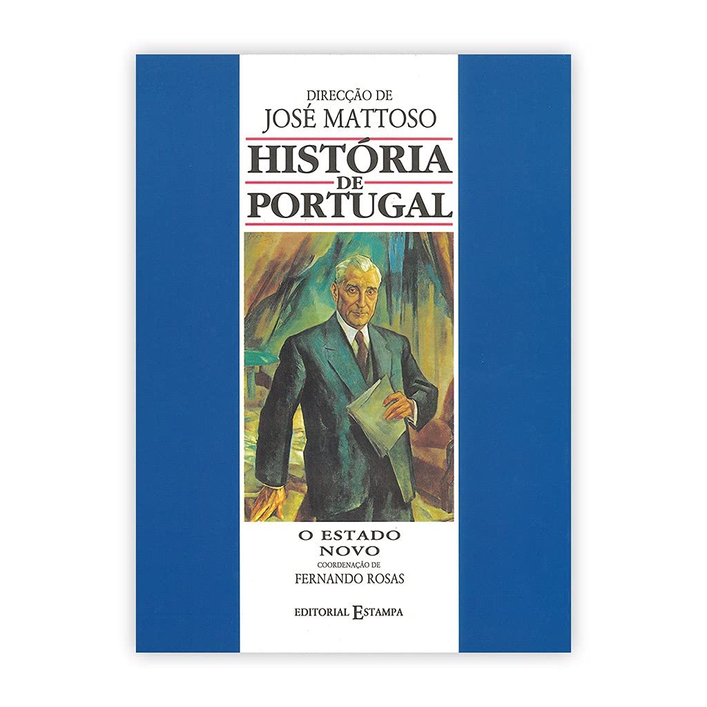 História de Portugal - Vol. VII - O Estado Novo - Edição Académica (Portuguese Edition) José Mattoso book