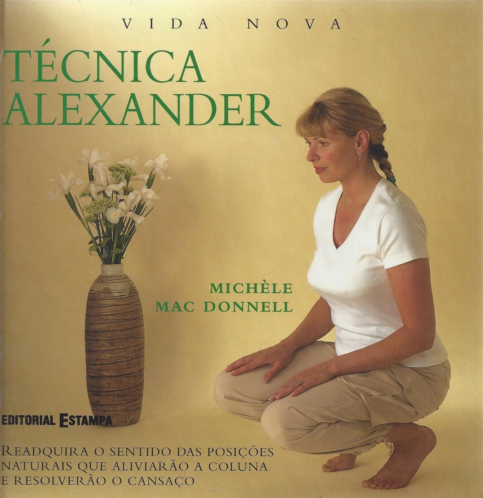 Técnica Alexander (Portuguese Edition) Michèle Mac Donnell book