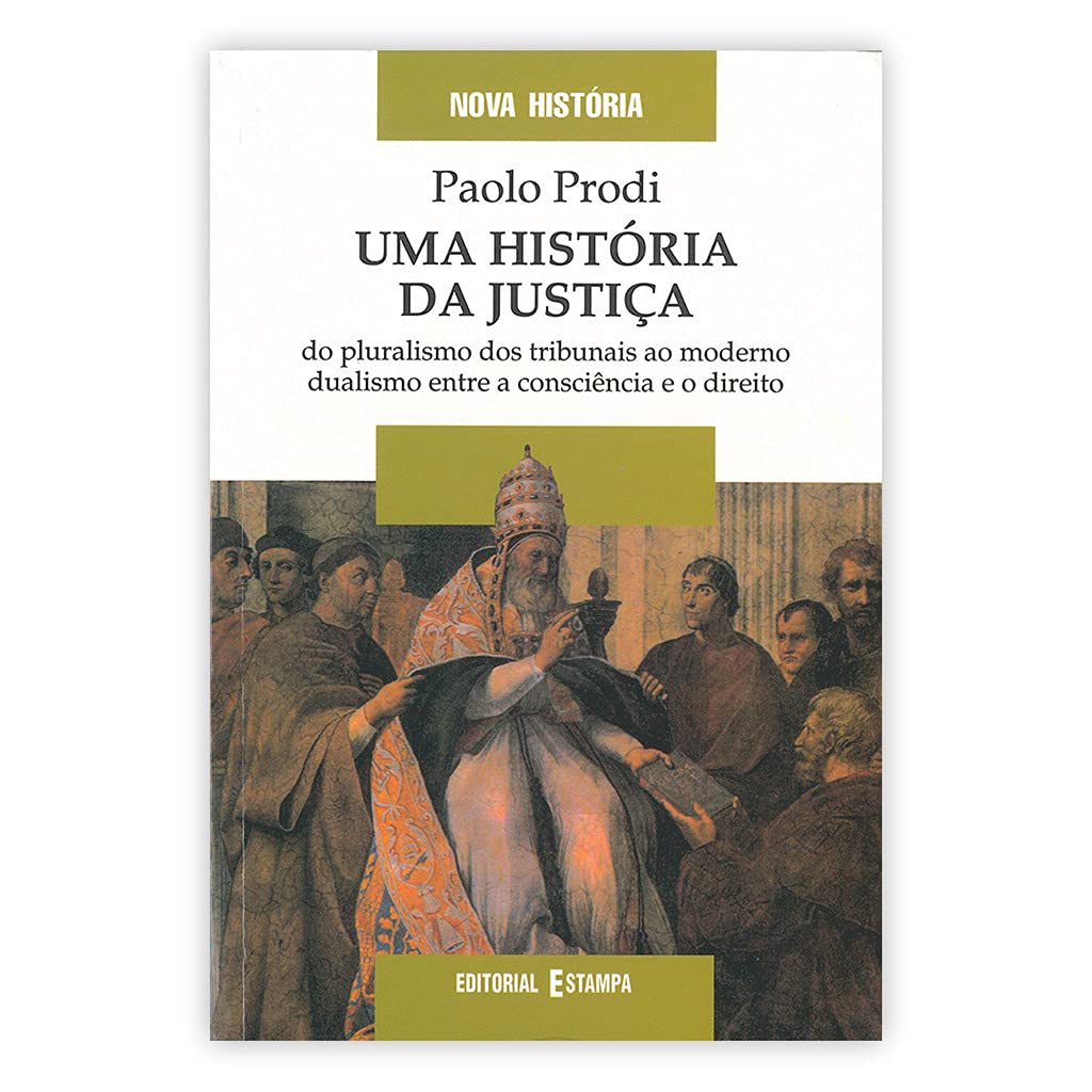 UMA HISTORIA DA JUSTIÃ (Portuguese Edition) Paolo Prodi book