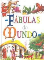 Fábulas do Mundo Exóticas, Europeias, Orientais, Universais (Portuguese Edition) book