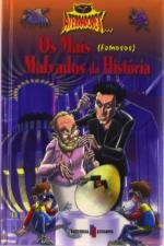 Os Mais (Famosos) Malvados da História (Portuguese Edition) Coco Valero Books