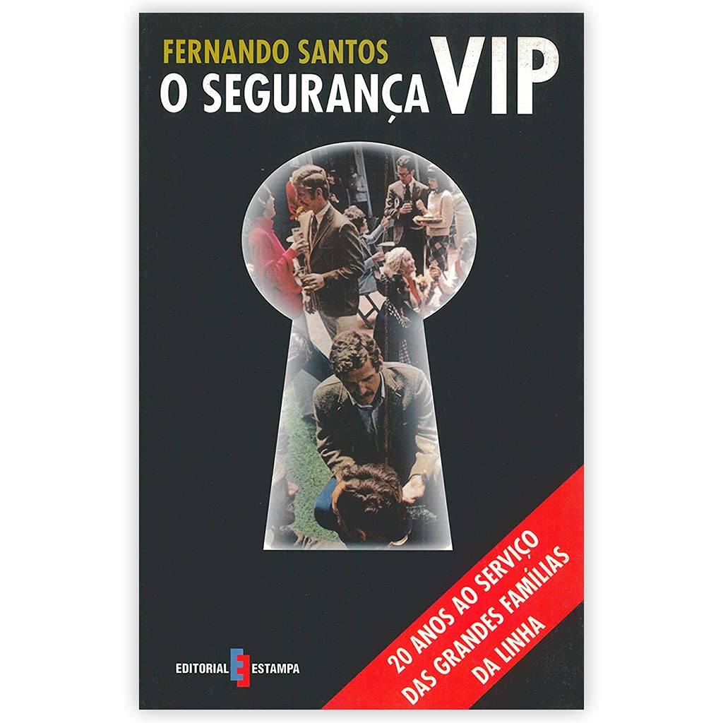 O Segurança VIP (Colecção: Narrativas) (Portuguese Edition) Fernando Santos book