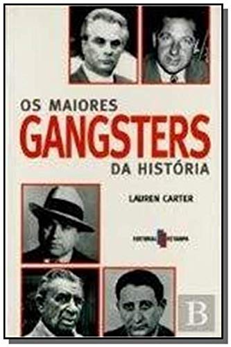 Os Maiores Gangsters da História (Portuguese Edition) varios book
