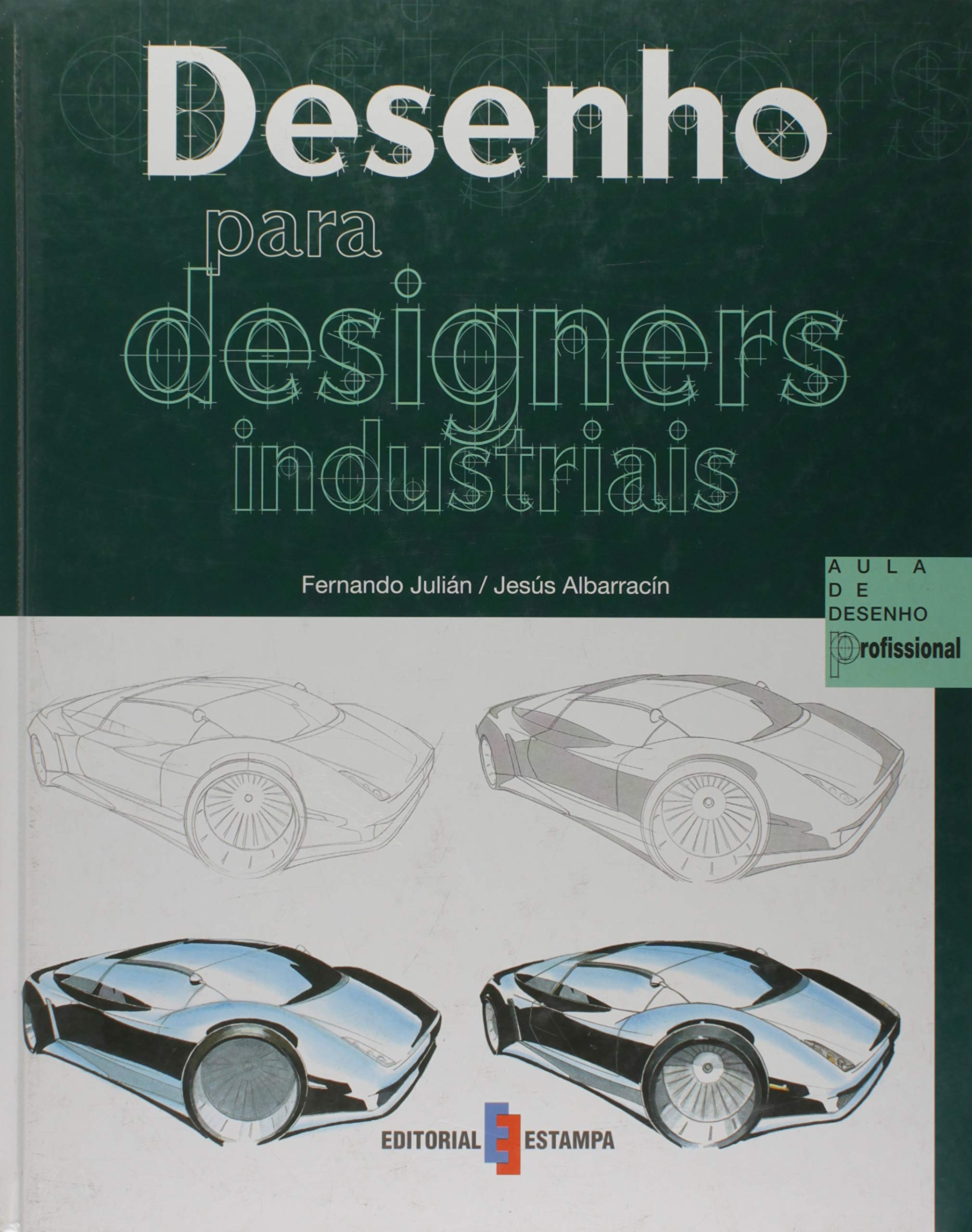Desenho para Designers Industriais (Portuguese Edition) varios book