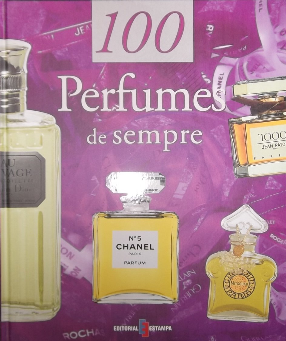 100 Perfumes de Sempre (Portuguese Edition) GIRARD LAGORCE SYLVIE Books