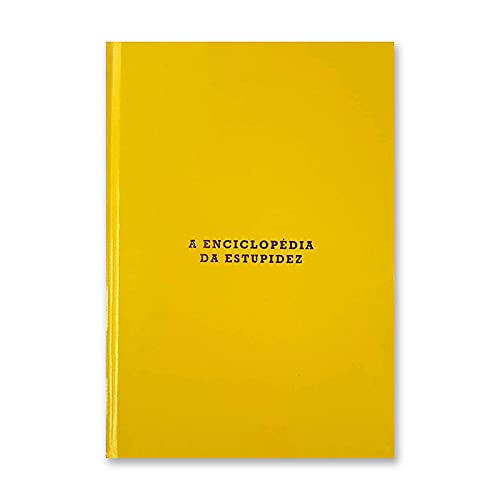 A Enciclopédia da Estupidez (Portuguese Edition) Matthijs Van Boxsel Books
