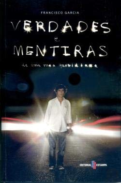 Verdades e Mentiras de uma Vida Quotidiana (Portuguese Edition) Francisco Garcia book