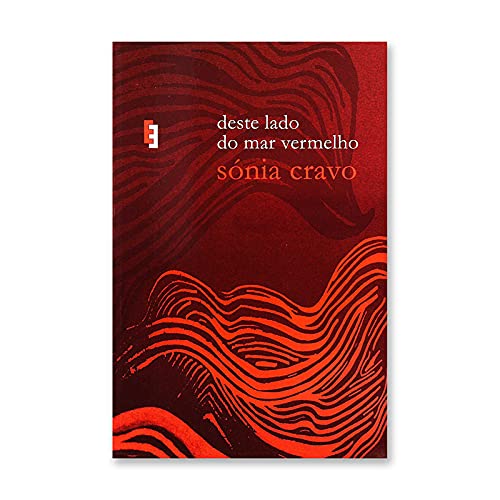 Deste Lado do Mar Vermelho (Portuguese Edition) Sónia Cravo book
