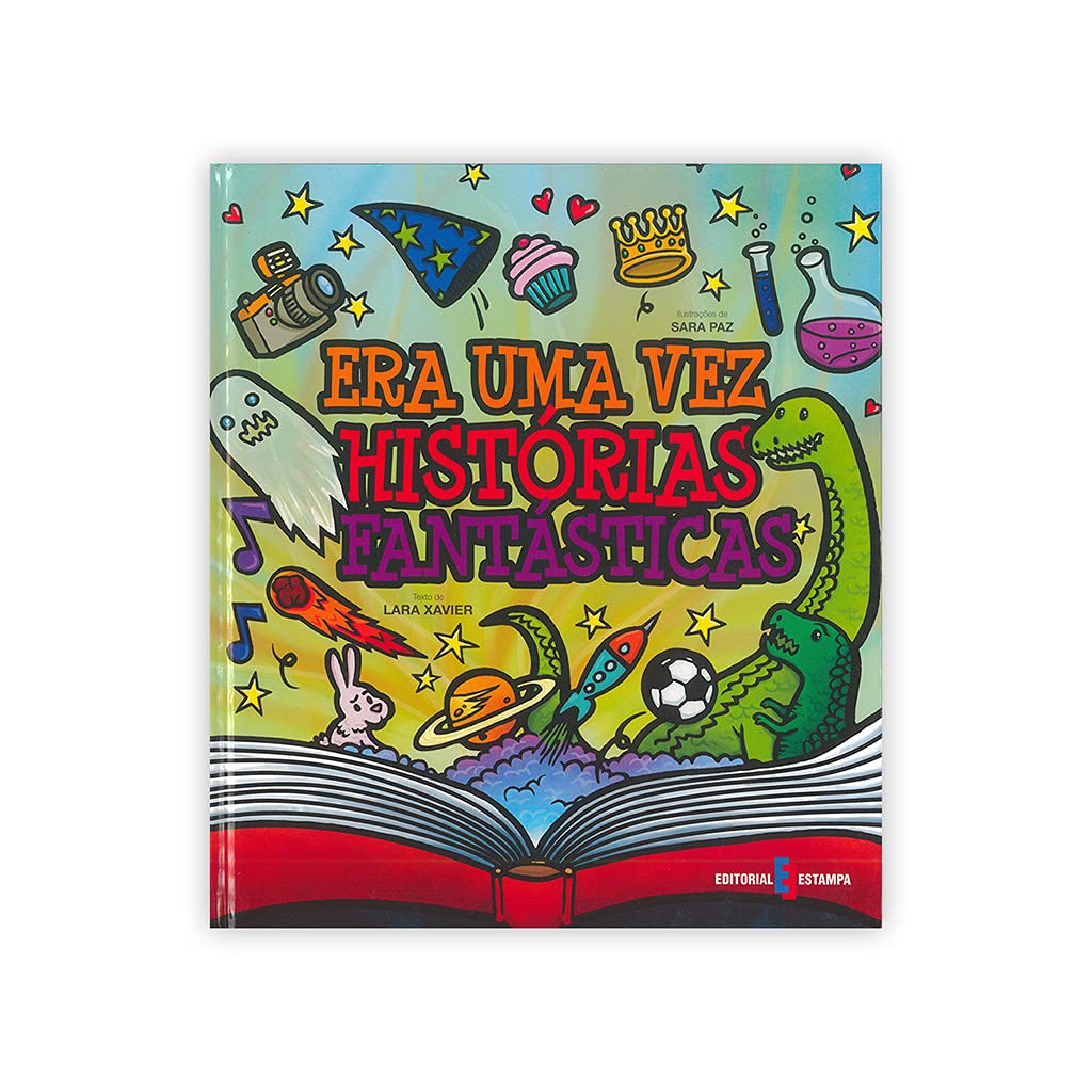 Era uma Vez…Histórias Fantásticas (Portuguese Edition) Lara Xavier Books
