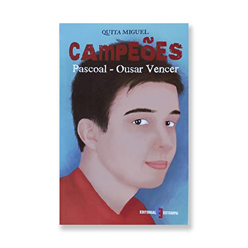 Pascoal - Ousar Vencer (Portuguese Edition) Quita Miguel book