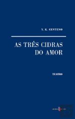 As Três Cidras do Amor (Portuguese Edition) Y. K. Centeno book