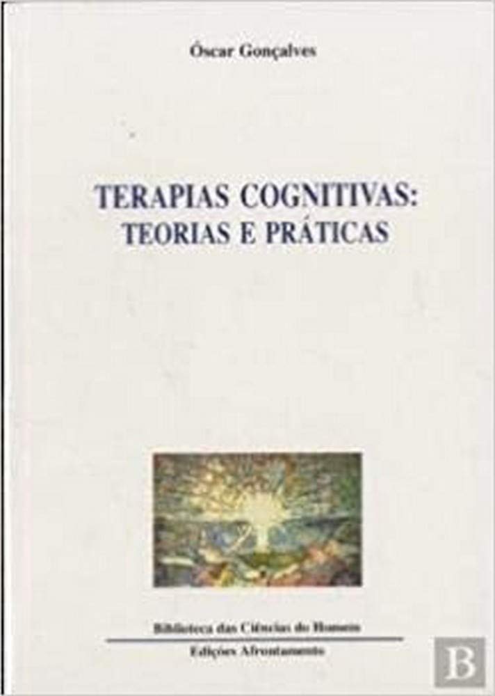 Terapias Cognitivas: Teorias e Práticas book